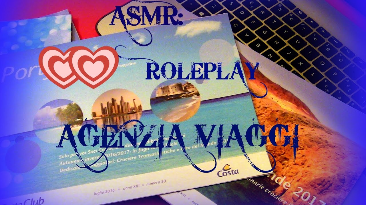 🎧ASMR : 🚢Roleplay Agenzia viaggi 