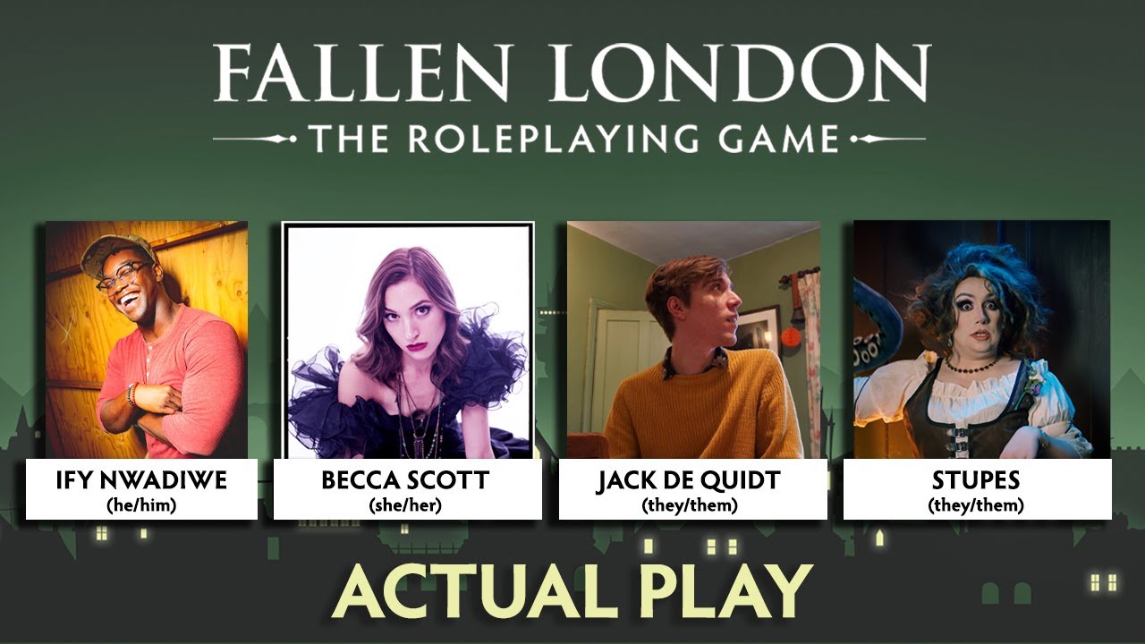 Fallen London: The Roleplaying Game All-Star Actual Play