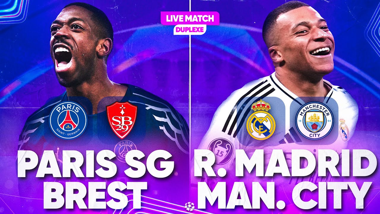 🔴🔵 PSG - BREST LIVE + REAL MADRID - MAN CITY LIVE / 🔥ALLEZ PARIS ! / LIGUE DES CHAMPIONS / UCL / LDC