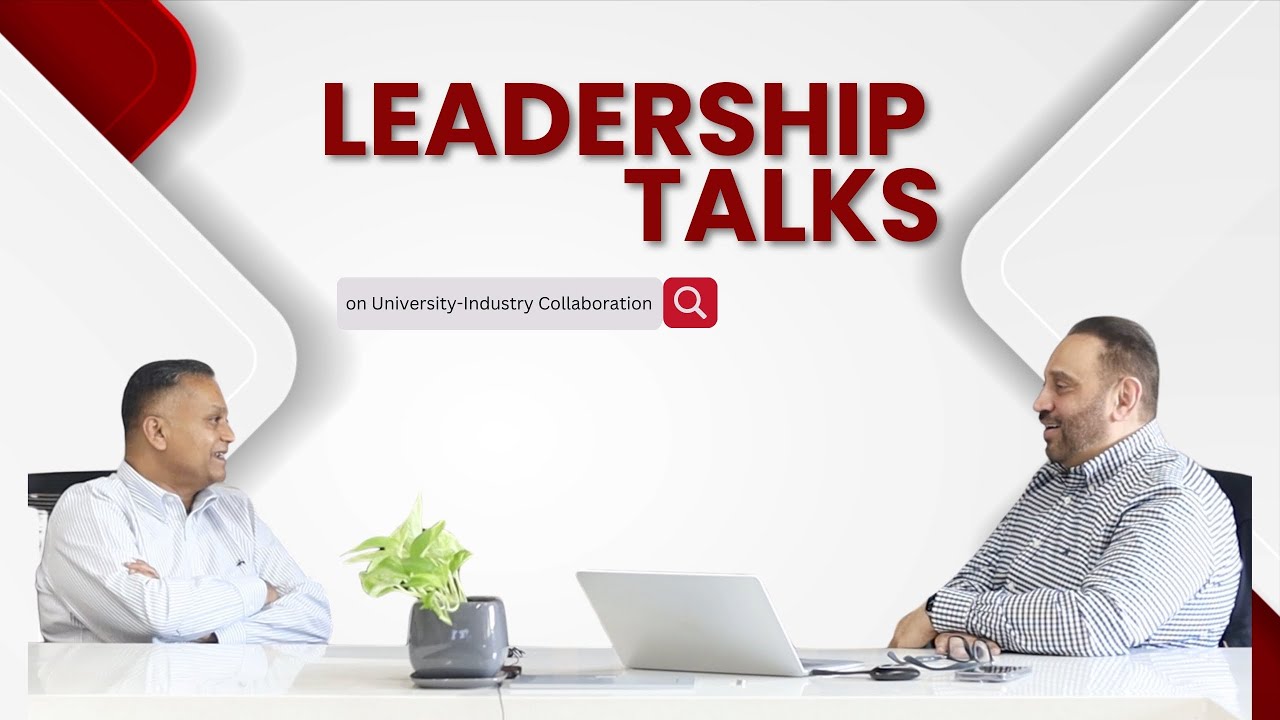 Leadership talk on University Industry Collaboration (UIC)