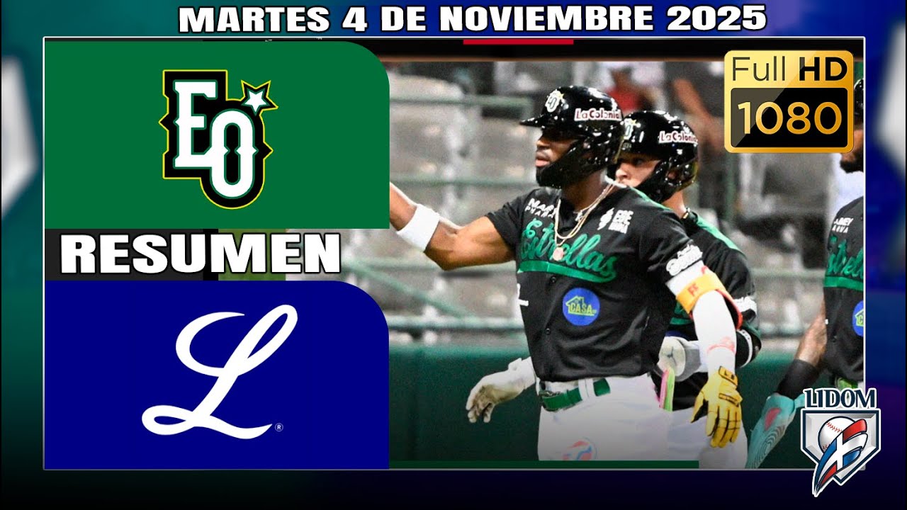 TIGRES  DEL LICEY VS ESTRELLAS ORIENTALES   RESUMEN COMPLETO | ROUND ROBIN | LIDOM 2025 ⚾ 4/11/25