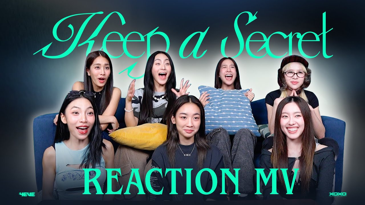 [ 4EVE Reaction MV ]  4EVE - Keep a Secret