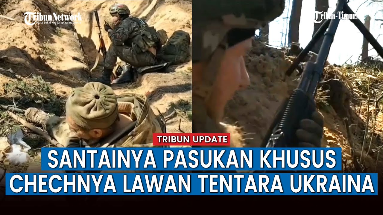 FULL Beginilah Suasana saat Pasukan Khusus Chechnya Tembaki Posisi Tentara Ukraina
