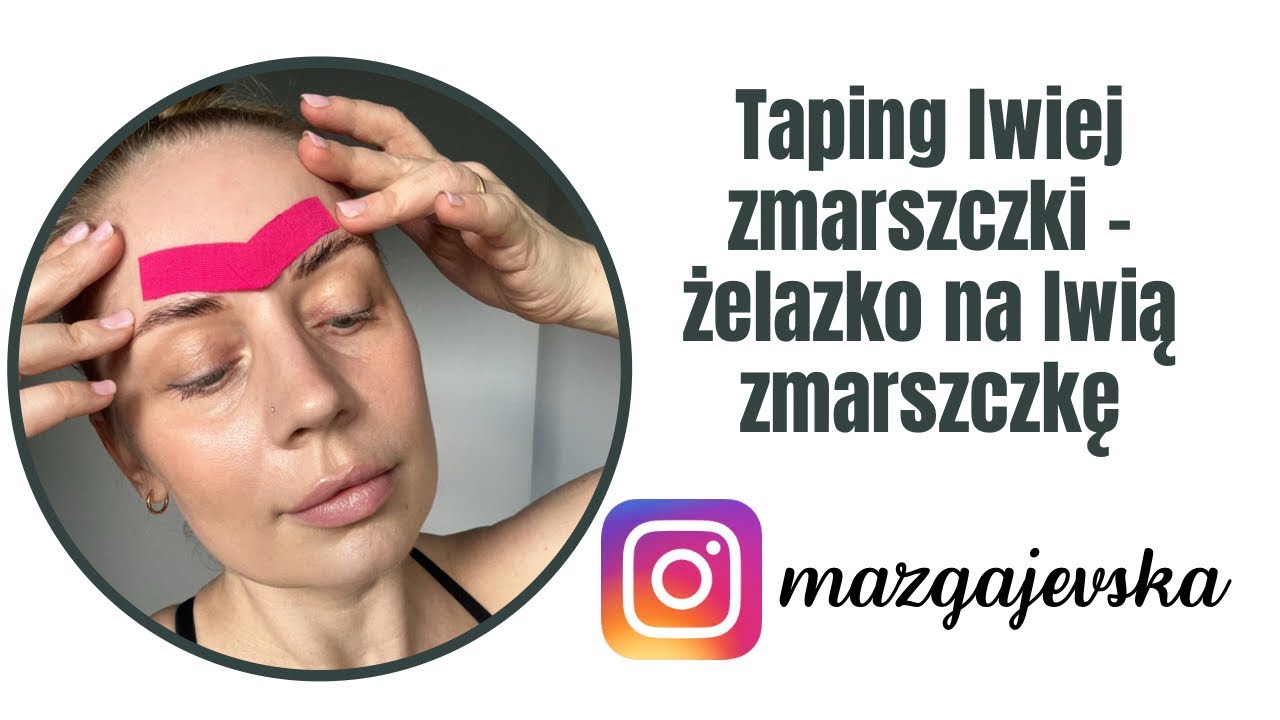 Jak pozbyć się lwiej zmarszczki? Facetaping estetyczny twarzy!