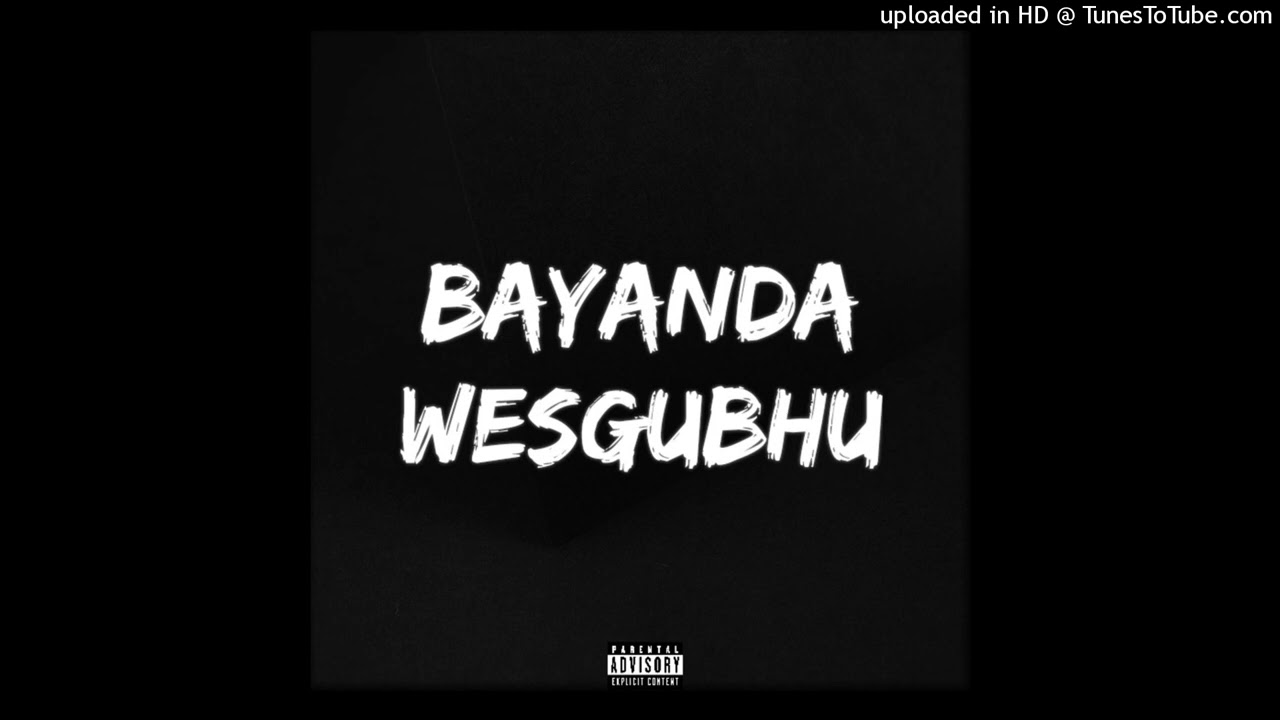 Bayanda Wesgubhu - Mejor De Las Mejores