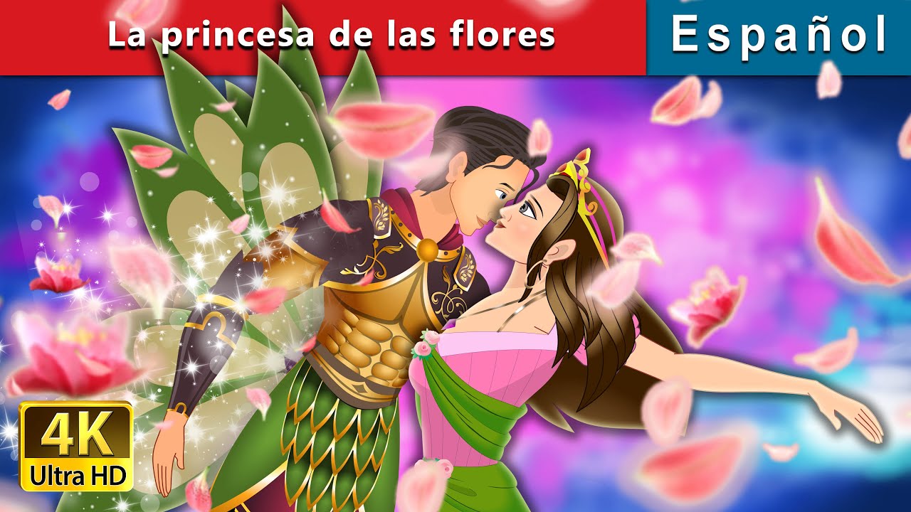La princesa de las flores  | The Flower Princess in Spanish | @SpanishFairyTales
