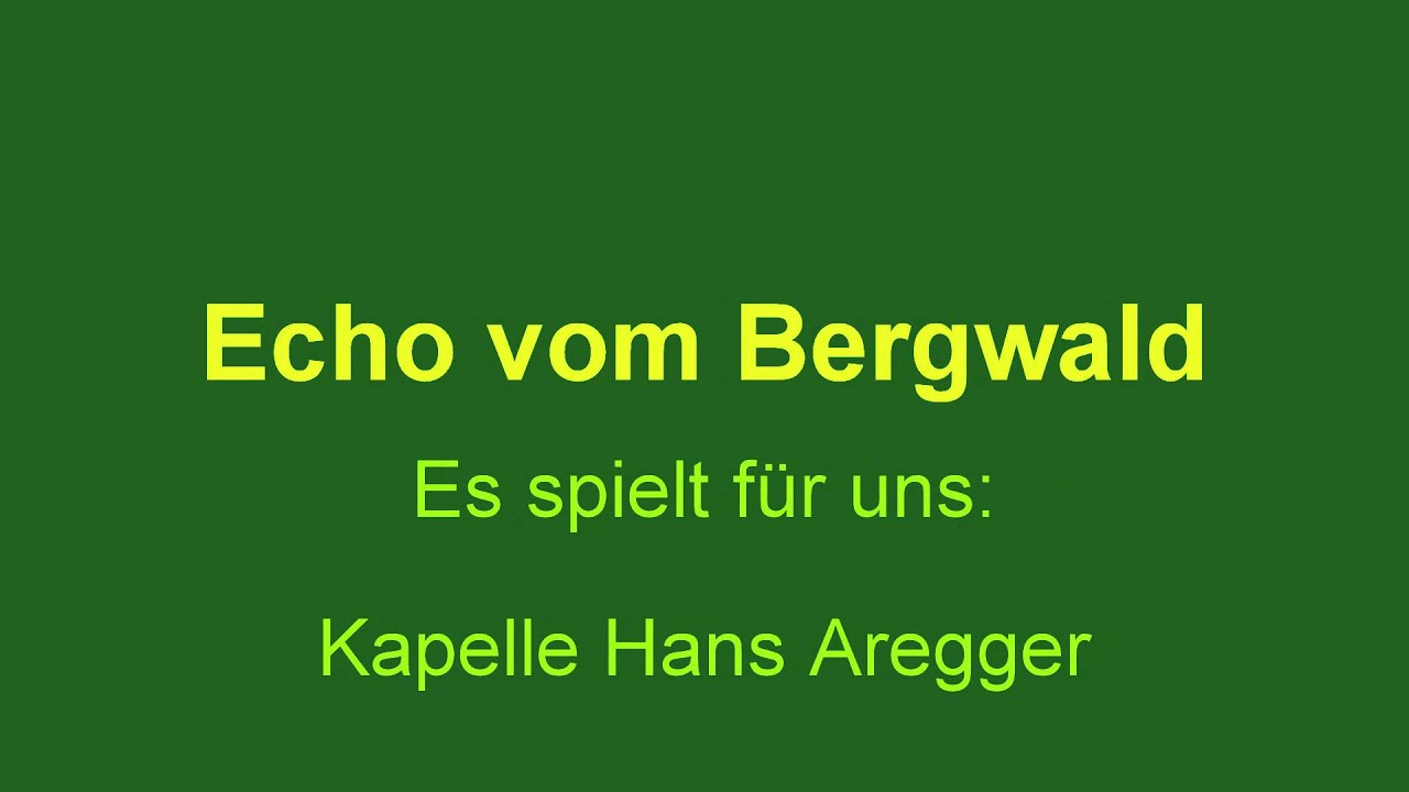 Echo vom Bergwald