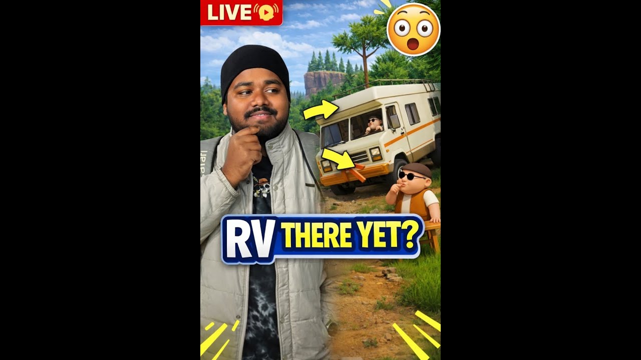 RV There Yet? #day9  Aj Game1O1 Live Stream