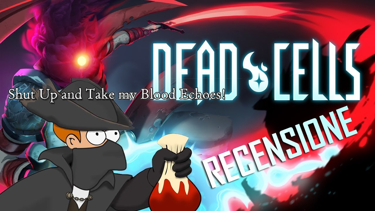 BLOODBORNE IN 2D? - DEAD CELLS