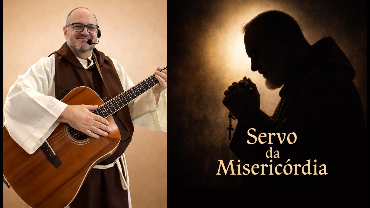 Servo da Misericórdia | Música Católica sobre Padre Pio (Oficial)