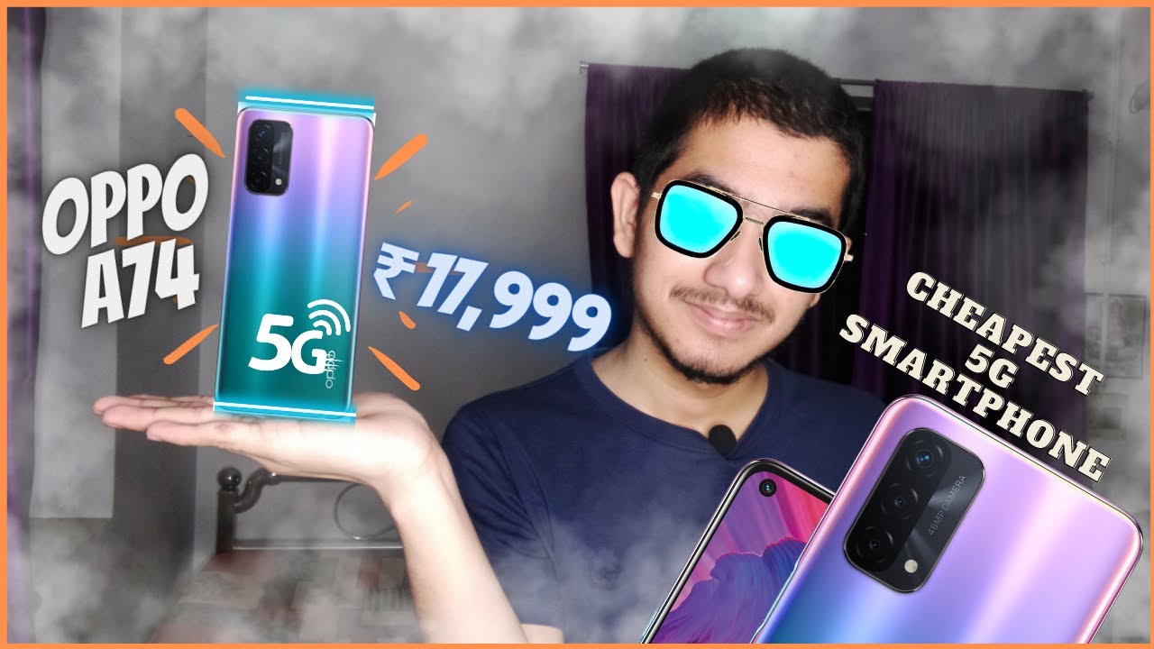 Cheapest 5G Smart Phone Is Here 📱📱 !! OPPO A74 5G QUICK REVIEW 🔥🔥 ||