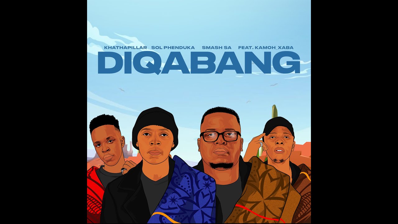 Khathapillar x Sol Phenduka x Smash SA feat. Kamoh Xaba - Diqabang (Official Audio)