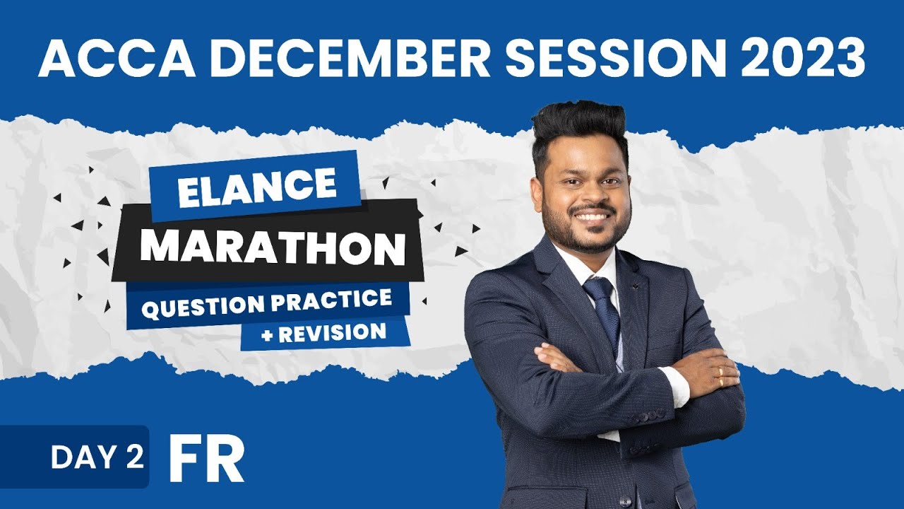 FR-FINANCIAL REPORTING| CLASSE 2 |ELANCE QUESTION PRACTICE MARATHON|ALKESH SUBESH|ACCA DECEMBER 2023