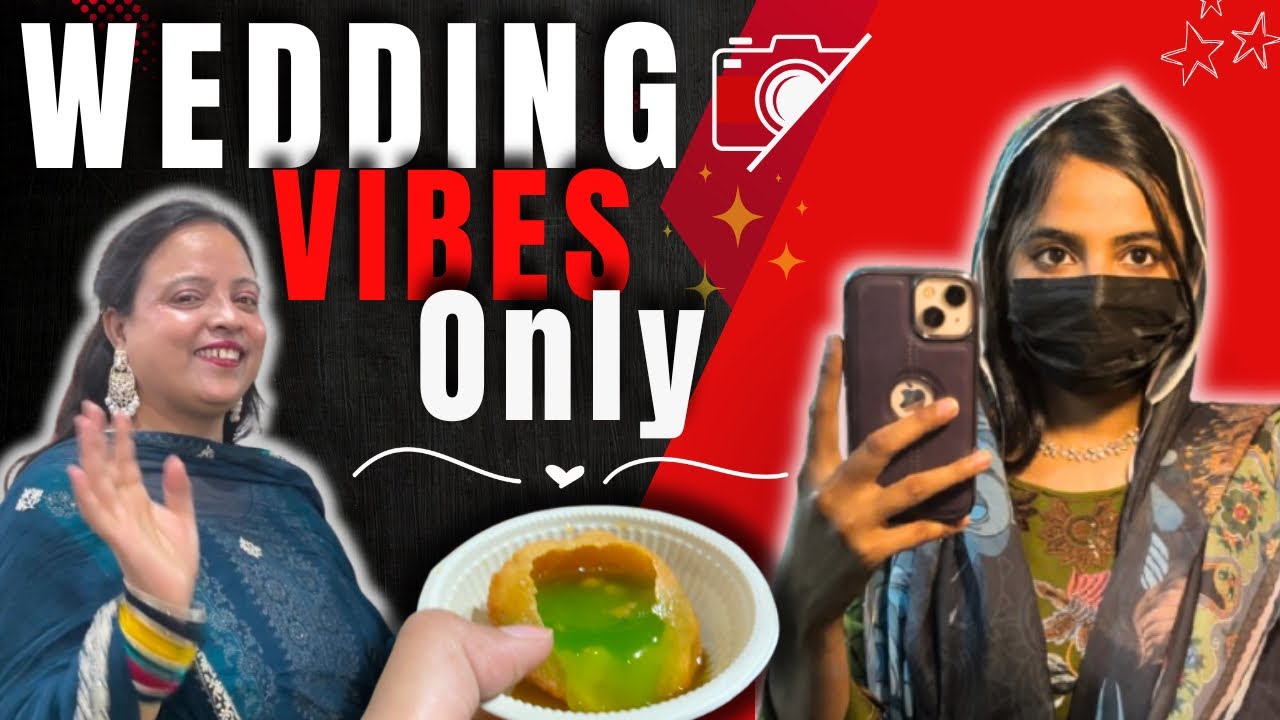 SHAADI 💍 | KHANA 🍛 | MASTI✨🥳