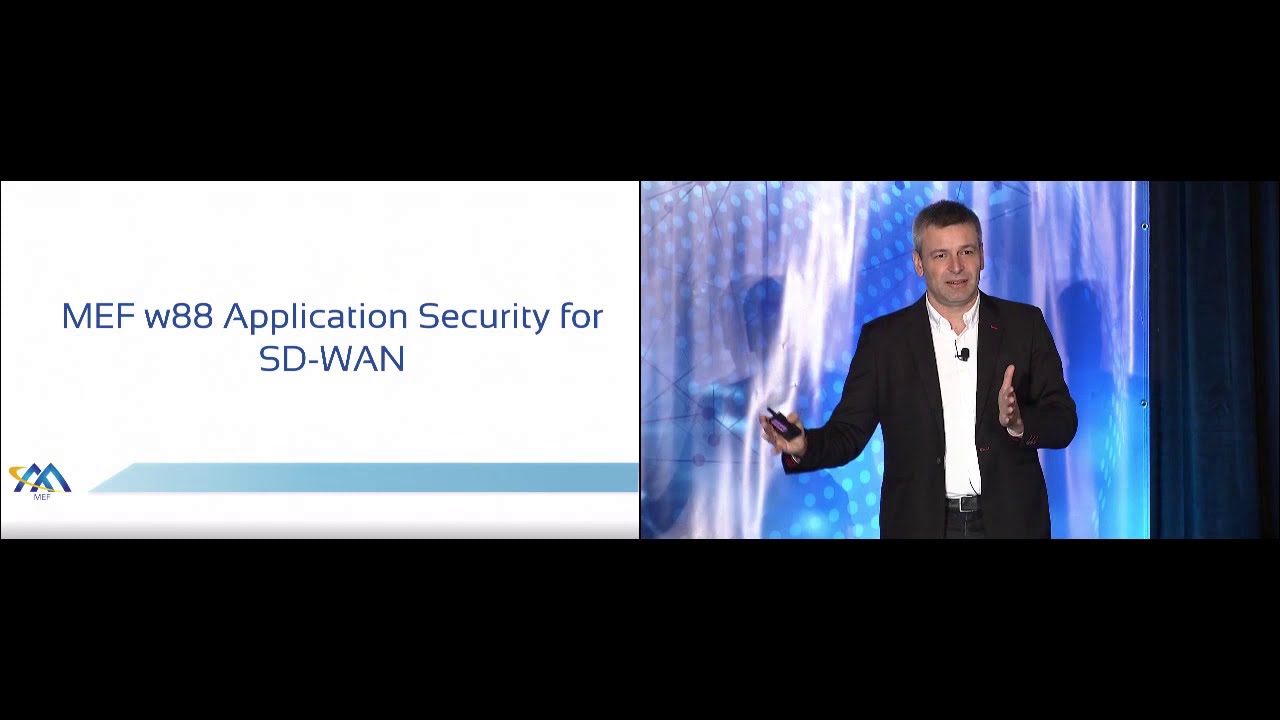 MEF 3.0 Workshop - Application Security for SD-WAN Services