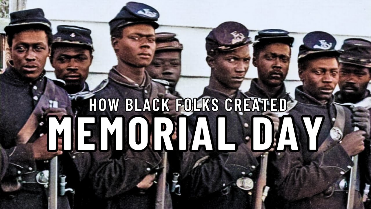 The FORGOTTEN Legacy of Black Memorial Day #blackhistory