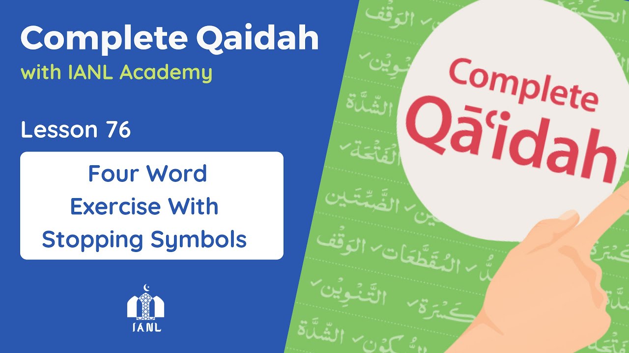 Complete Qaidah - Lesson 76: Four Word Exercise With Stopping Symbols