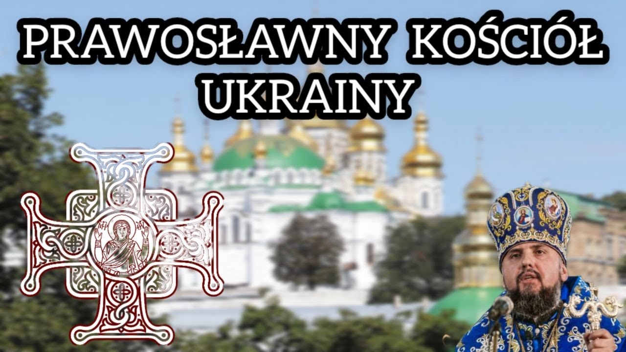 Prawosławie na Ukrainie cz. 1 - historia Ukraińskiego Kościoła Prawosławnego