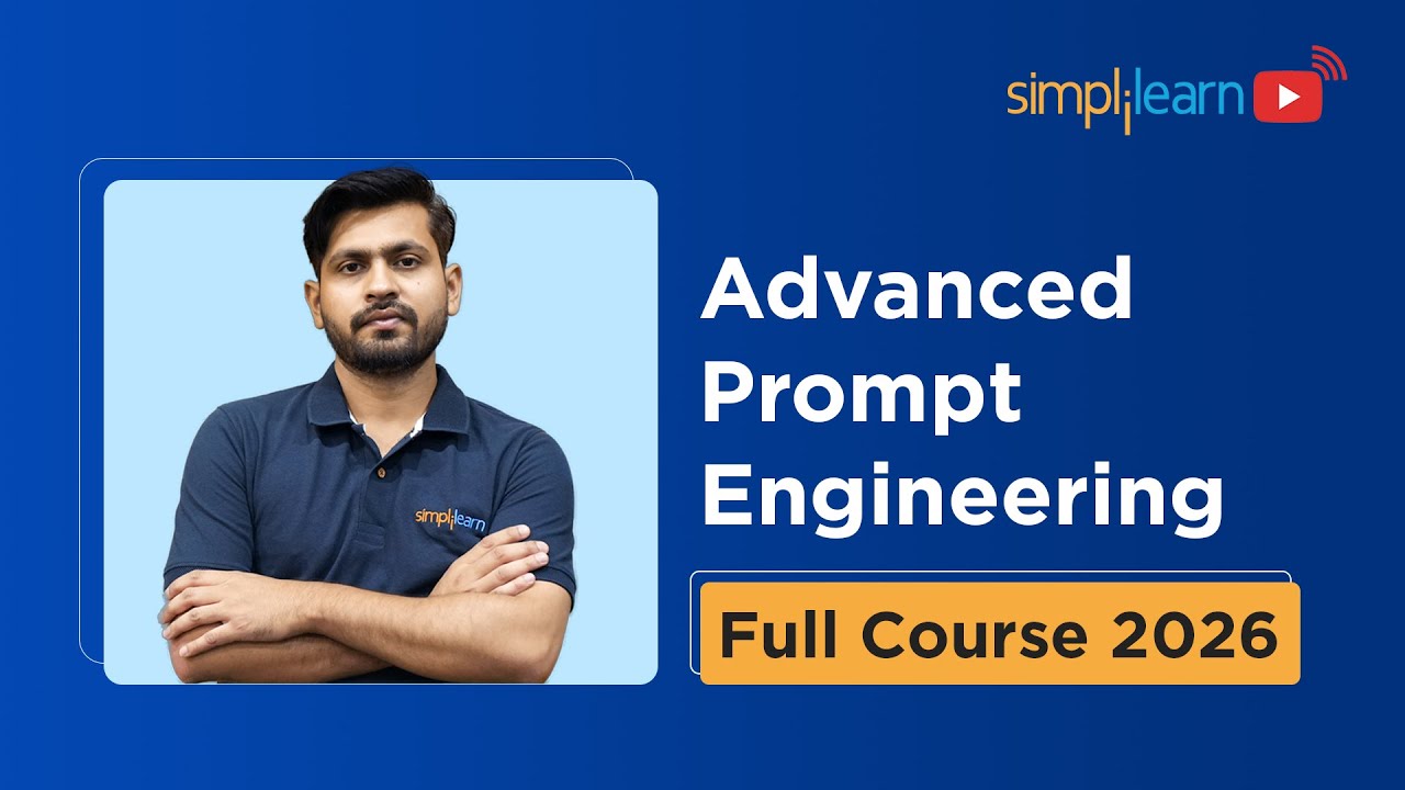 Prompt Engineering Full Course(Advanced)2026 [FREE] | Prompt Engineering For Beginners | Simplilearn