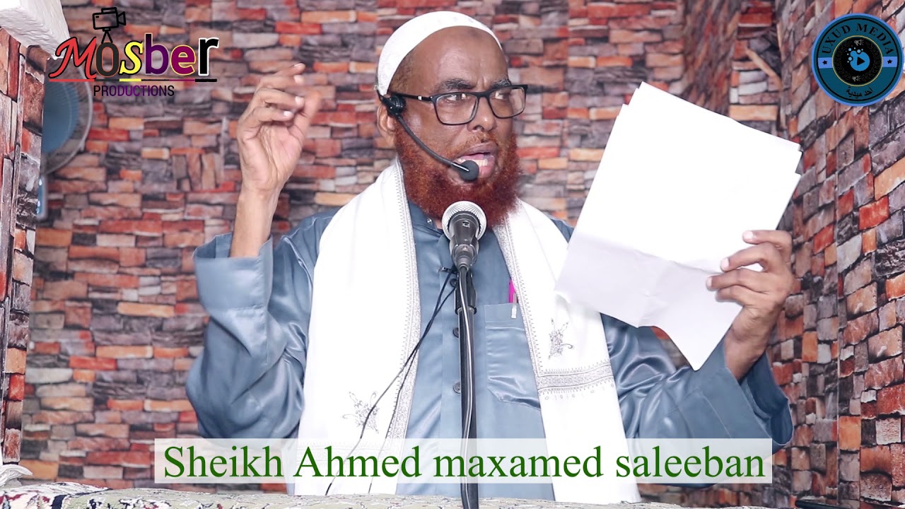 Khudbah| Sababaha Keena Abaaraha | Sh Axmed Maxamed Saleebaan |