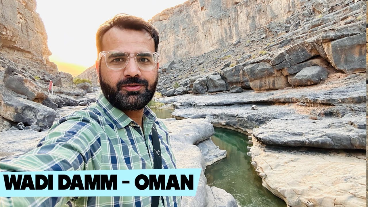 Wadi Damm (Ibri) - Oman | Part 1