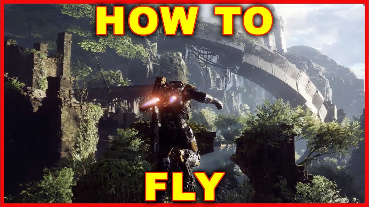 Anthem: How to Fly