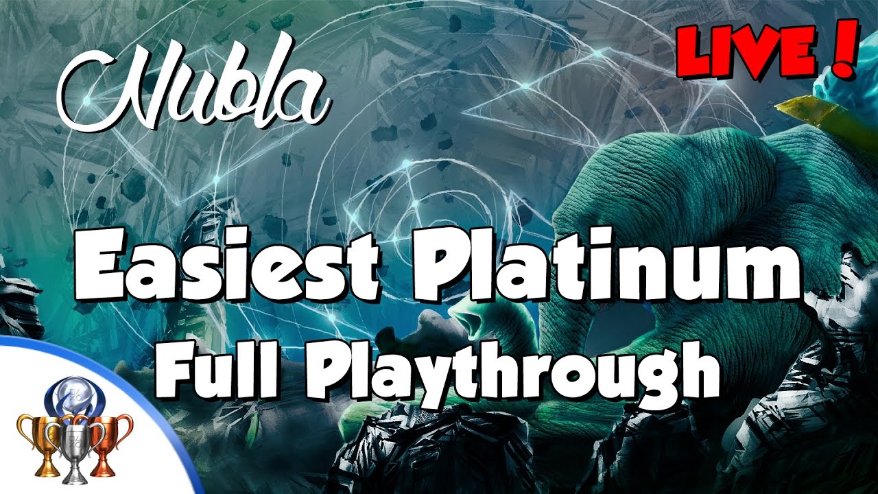 Nubla - Easiest Platinum - Full Platinum Trophy Playthrough Livestream & Collectible Guide