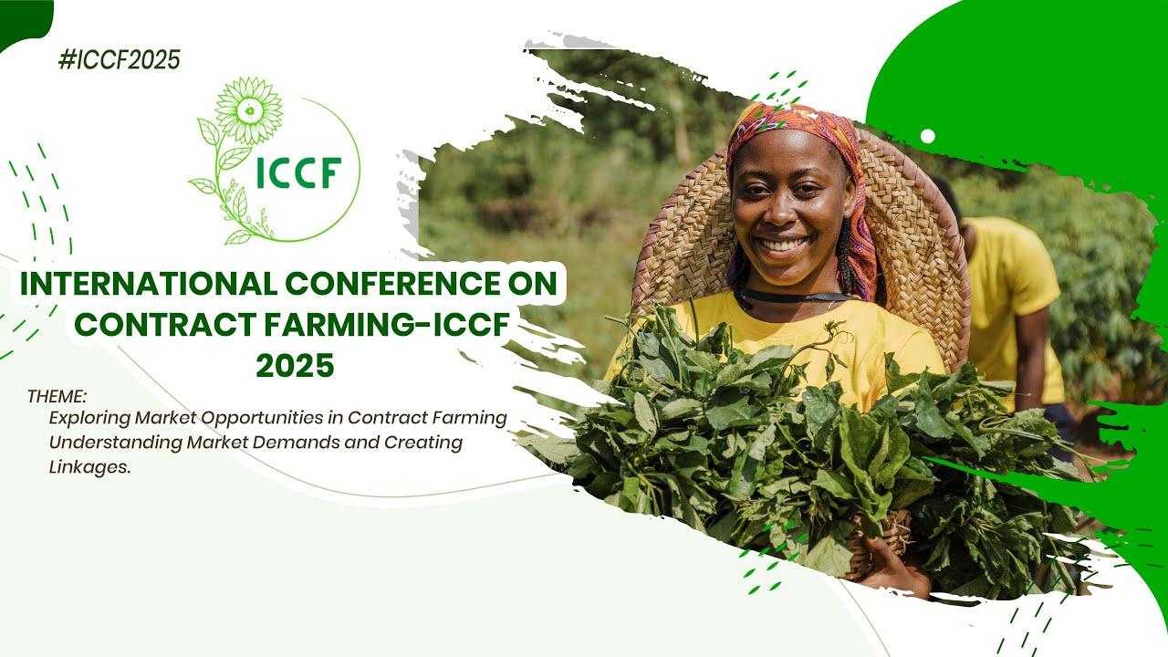 INTERNATIONAL CONFERENCE ON CONTRACT FARMING 2025