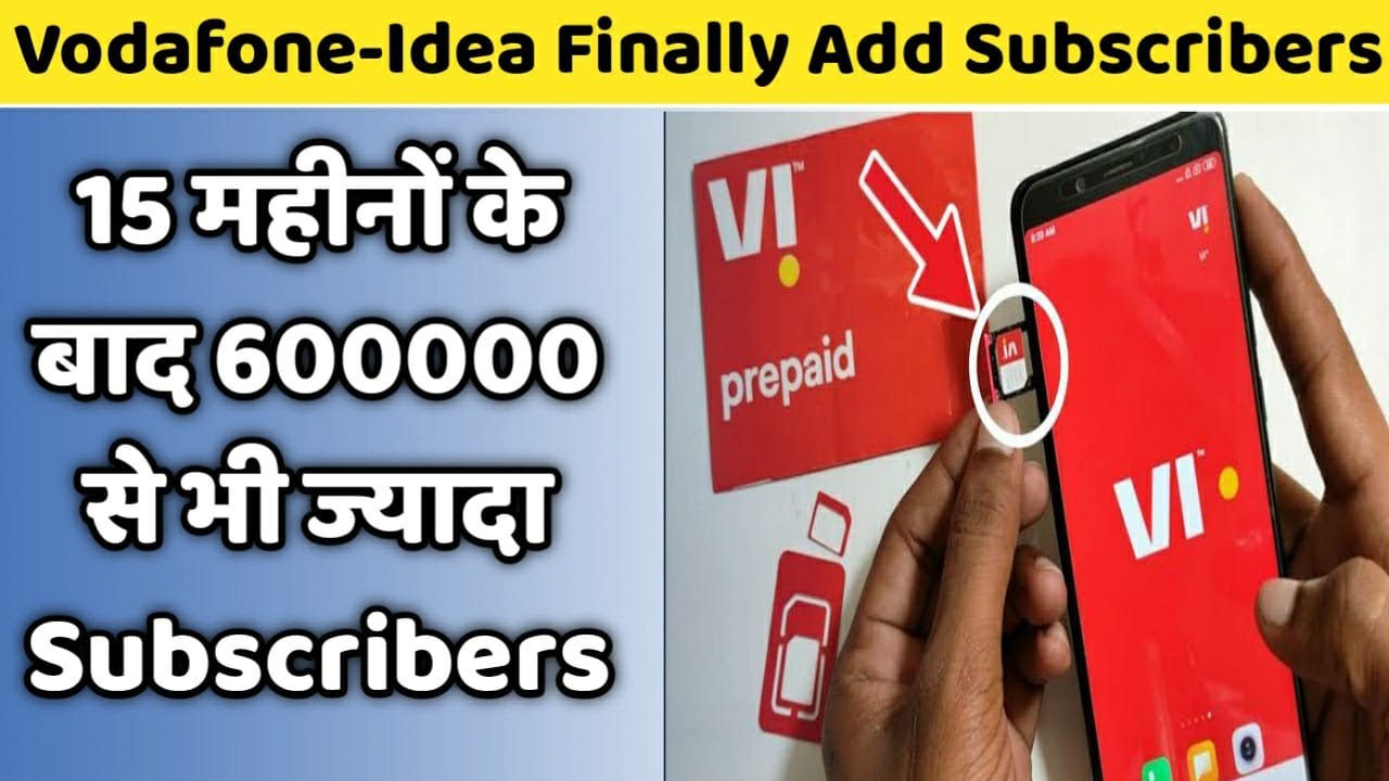 Vodafone-Idea Finally Add Subscribers | Great News For VI Users