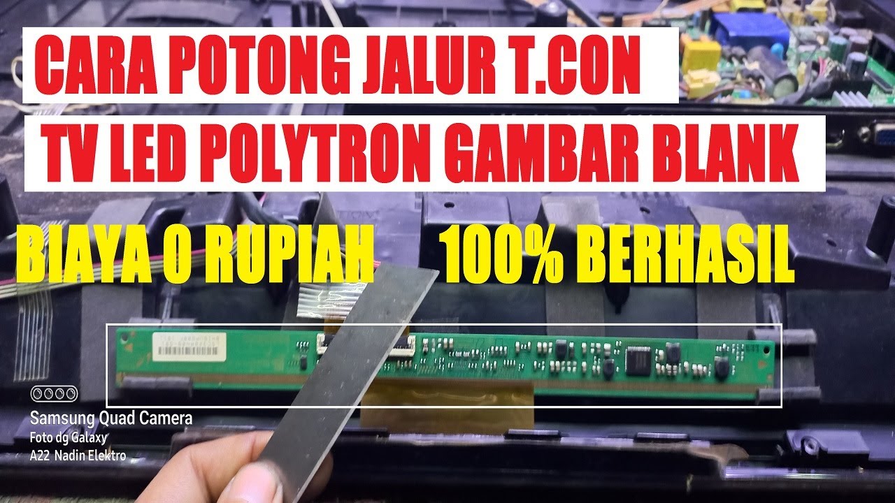 CARA POTONG JALUR T.CON  TV LED POLYTRON GAMBAR BLANK