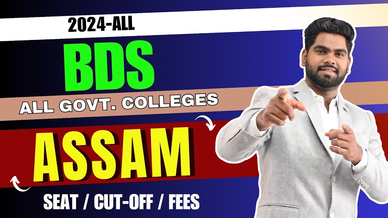 BDS CUT-OFF MARKS 2024 // GOVERMENT BDS COLLEGE IN ASSAM // ASSAM BDS COLLEGE #neet2024 #bds #dental