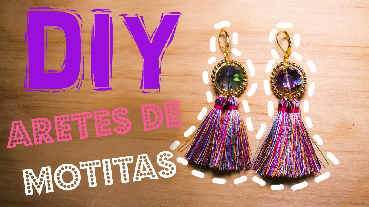 DIY ARETES DE MOTITAS PARA EL DIA DE LAS MADRES | ARELI DURAZO