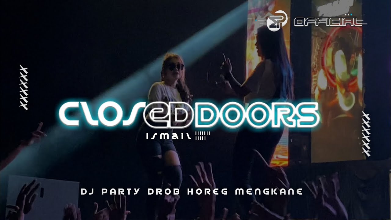 DJ CLOSED DOORS BASS DROP PARTY - MEDIA PROJECT