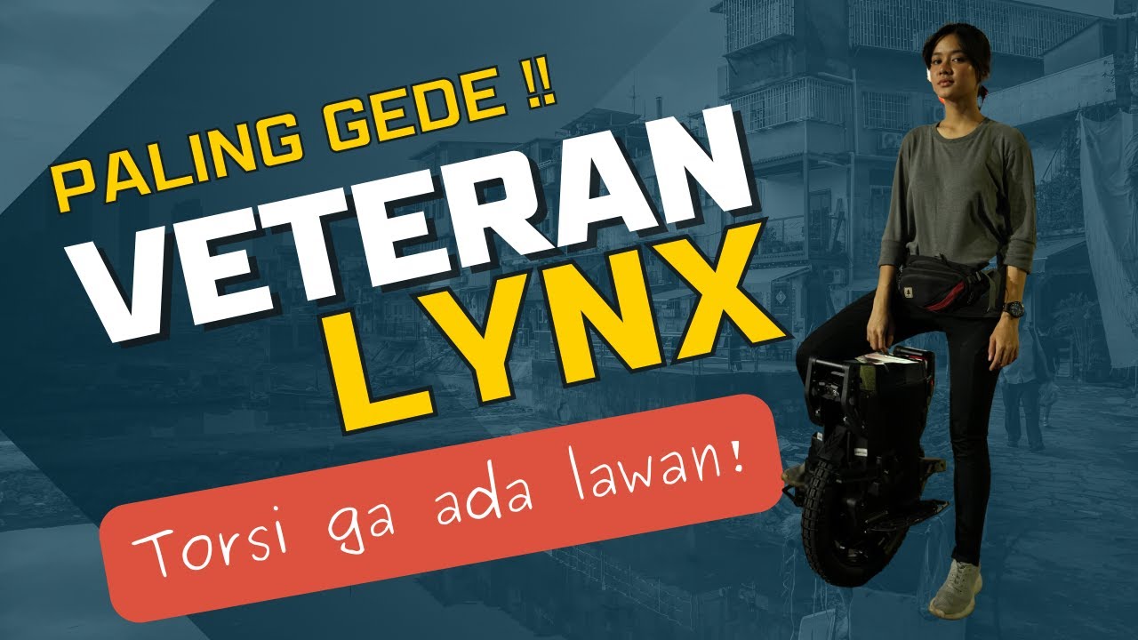 Shaz review Veteran Lynx | Si torsi paling gede