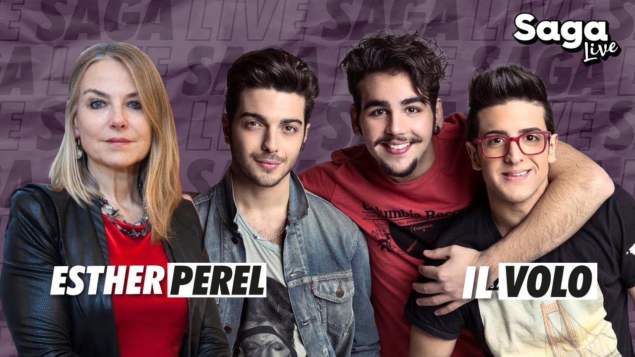 Esther Perel e Il Volo con Adela Micha