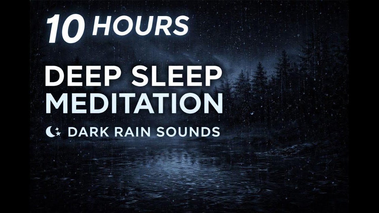 🌧️ 10 Hours Meditative Rain 🌙 | Deep Sleep, Meditation & Total Relaxation