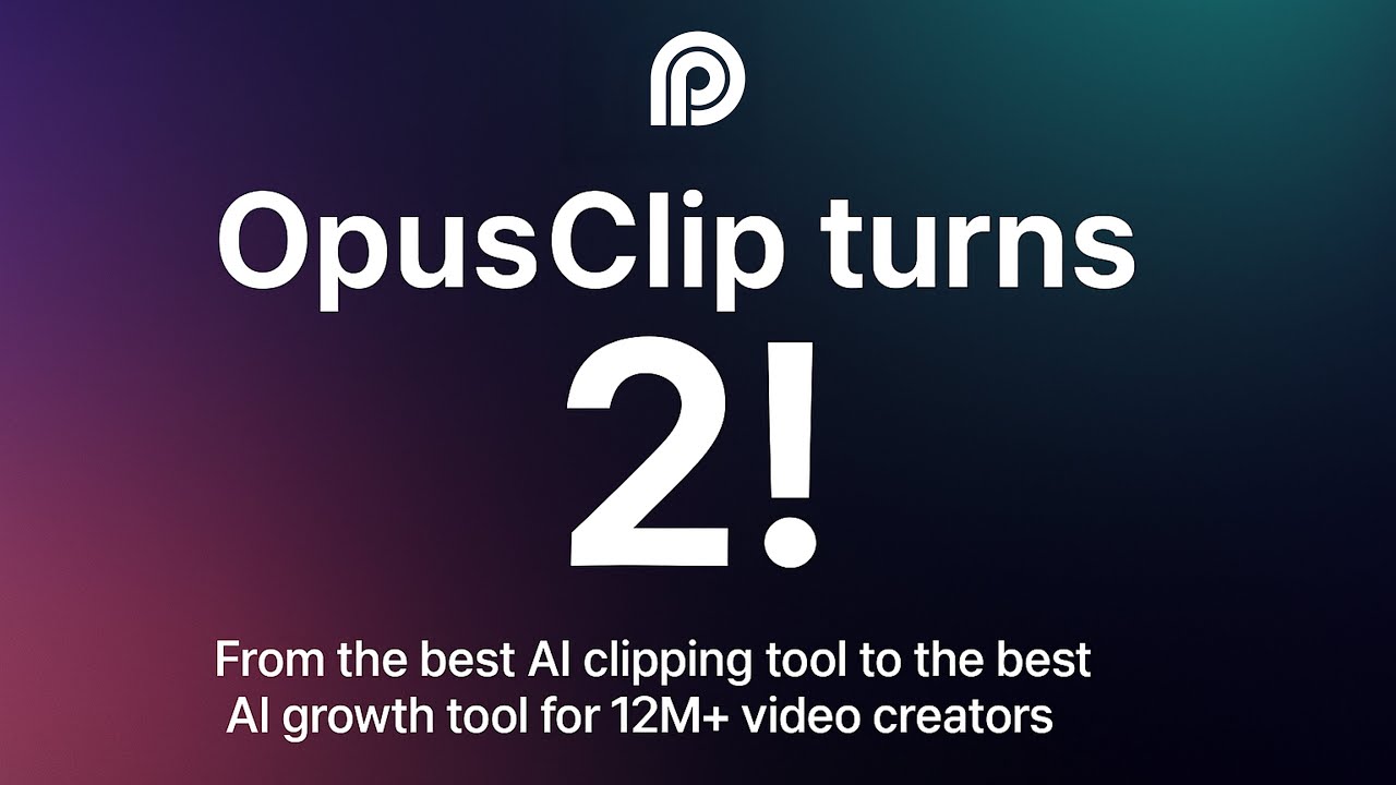 Celebrating 2 Years of OpusClip: The best AI Growth Tool For Video Creators