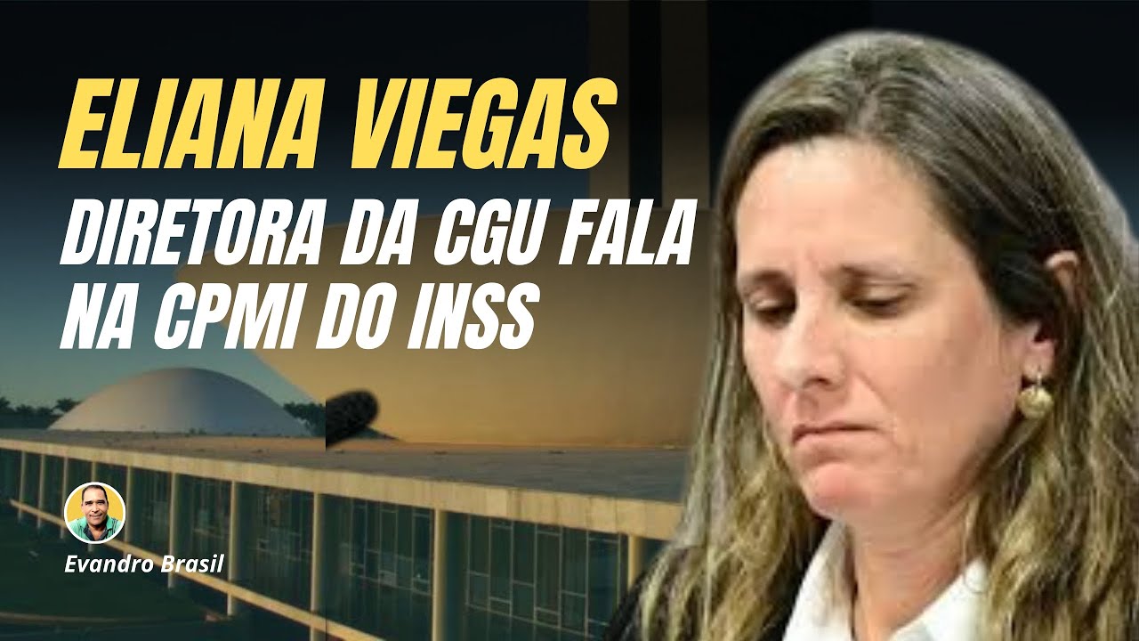Eliane Viegas, da CGU, revela fraudes bilion&aacute;rias no INSS durante CPMI