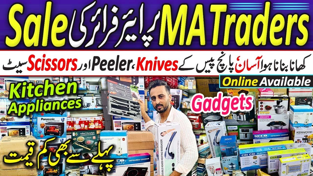 7 Days Electronics Sale | Home Appliances I Electronics products and crockery | MA Traders Karachi