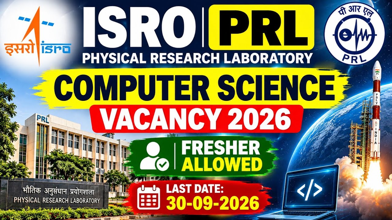 Computer Science Vacancy 2026 | Latest Govt Jobs for CSE/IT |New Recruitment 2026| ISRO PRL COMPUTER