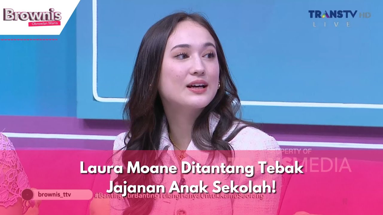 Laura Moane Ditantang Tebak Jajanan Anak Sekolah! | BROWNIS (19/1/24) P1