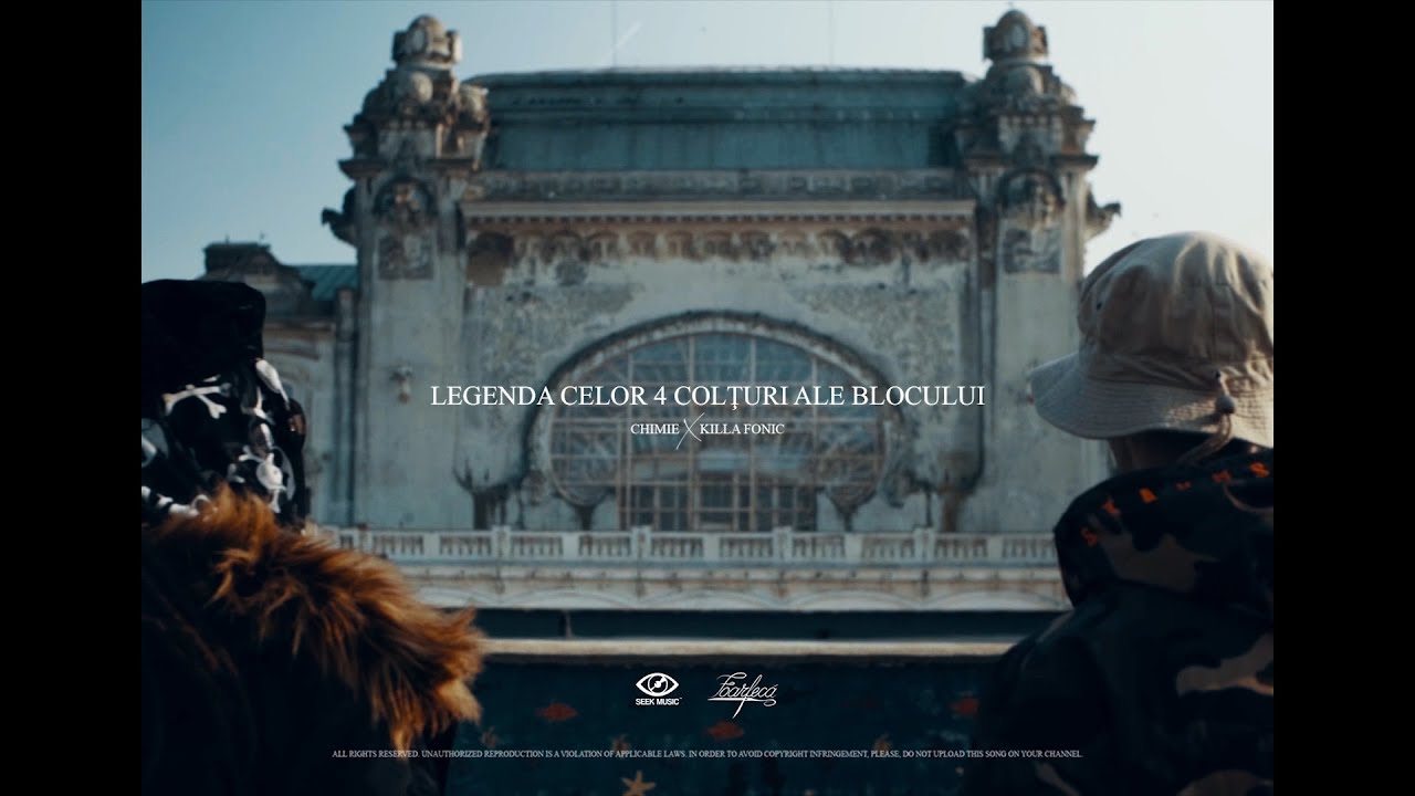 Chimie x Killa Fonic - Legenda Celor 4 Colţuri Ale Blocului (Official Video)