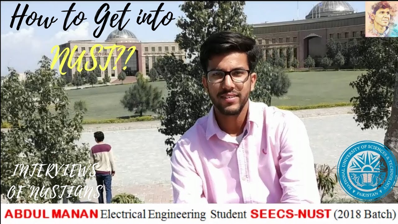Interview of a NUSTIAN, Abdul Manan Khan, Sharing his views about NUST & NET