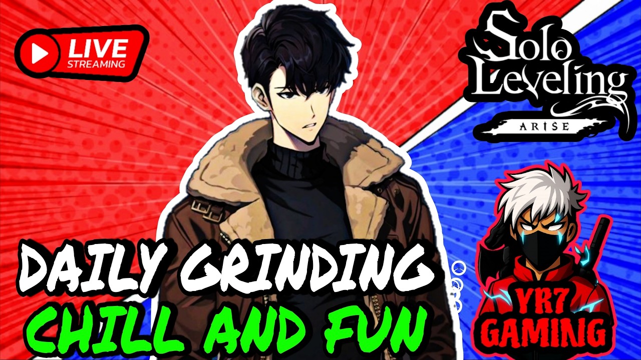DAILY GRINDING CHILL AND FUN 🥶🤯  !! LIVESTREAM || SOLO LEVELING ARISE