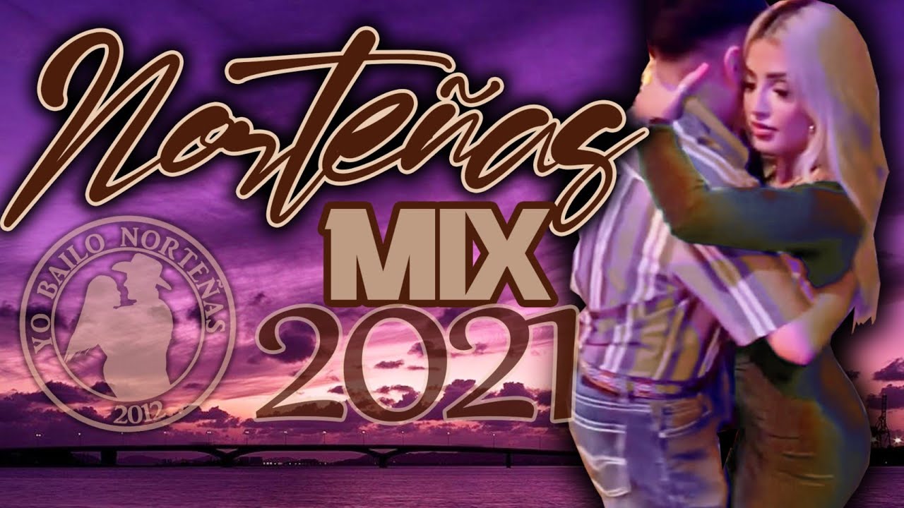 NORTEÑAS Nuevas MIX🤠🍺 (Noviembre) 2021