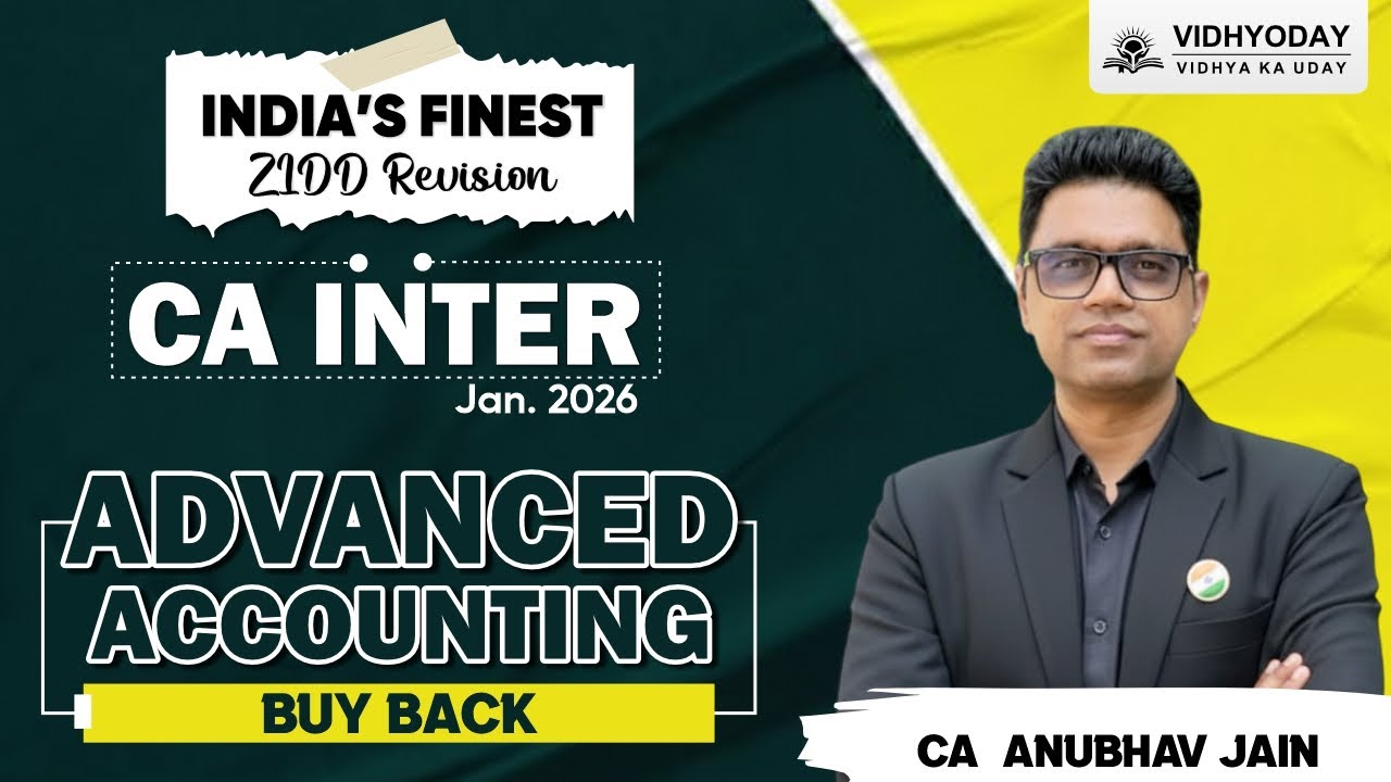 Buy Back | Advanced Accounting | CA Inter ZIDD Series | Jan 2026 Exam