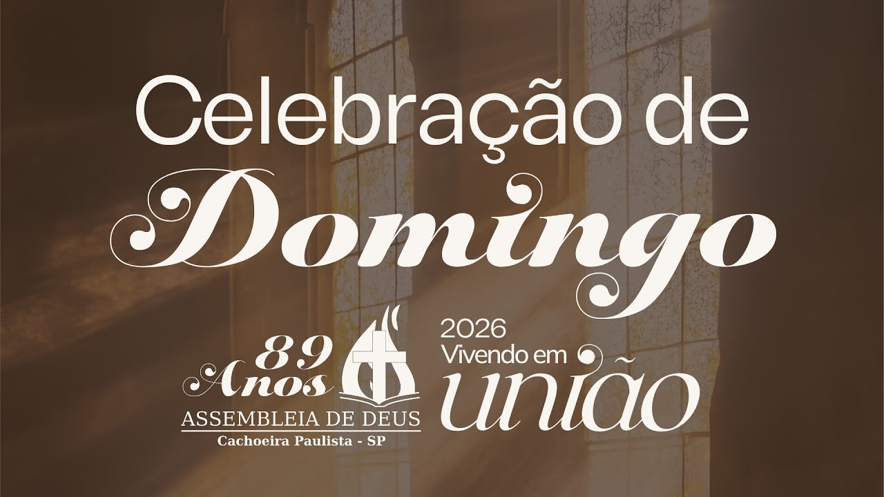 Celebração de Domingo | 08.02.2026