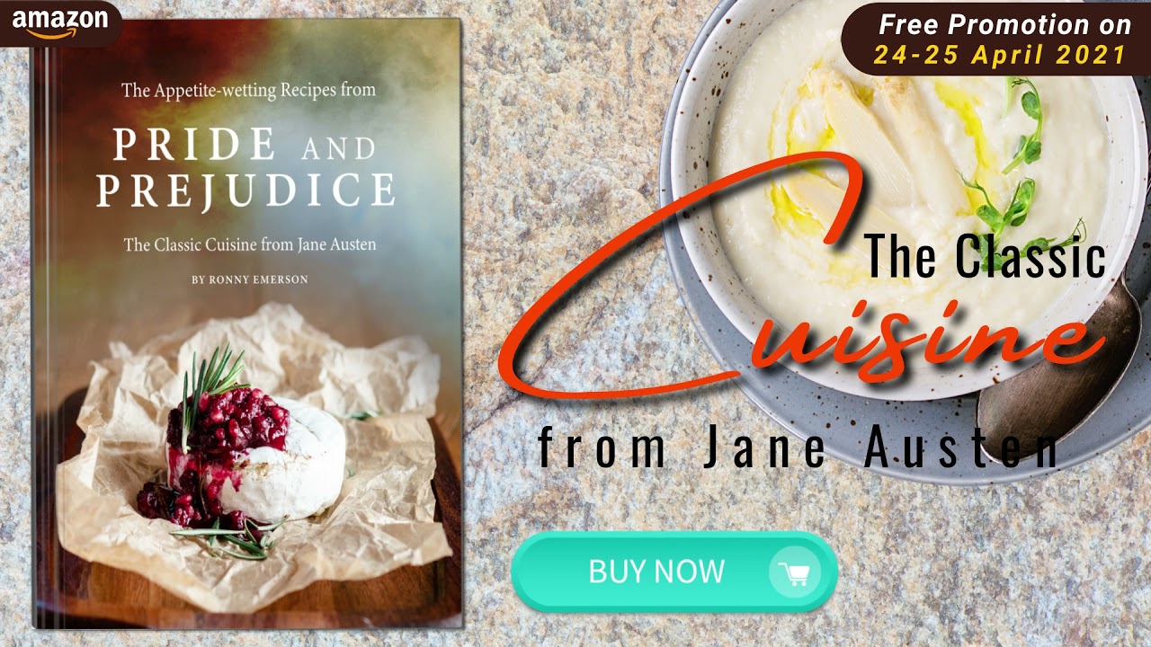 The Classic Cuisine from Jane Austen