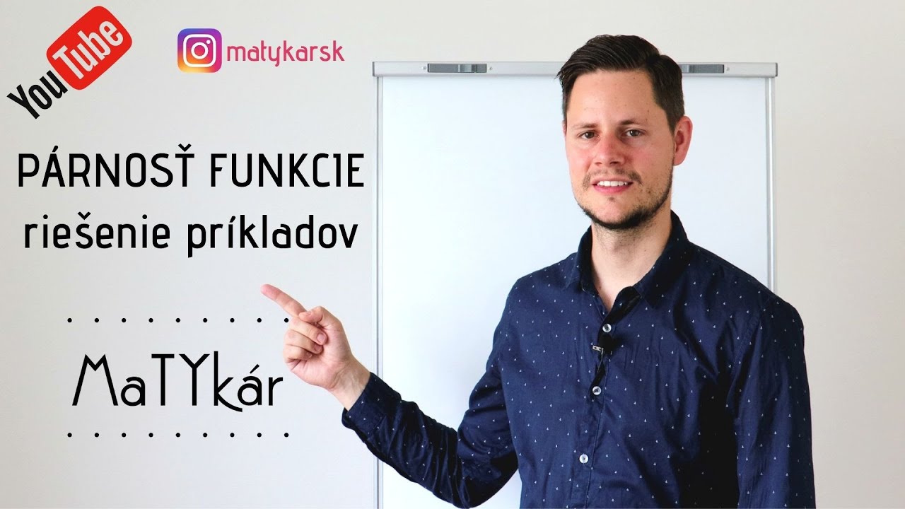 PÁRNOSŤ FUNKCIE - príklady