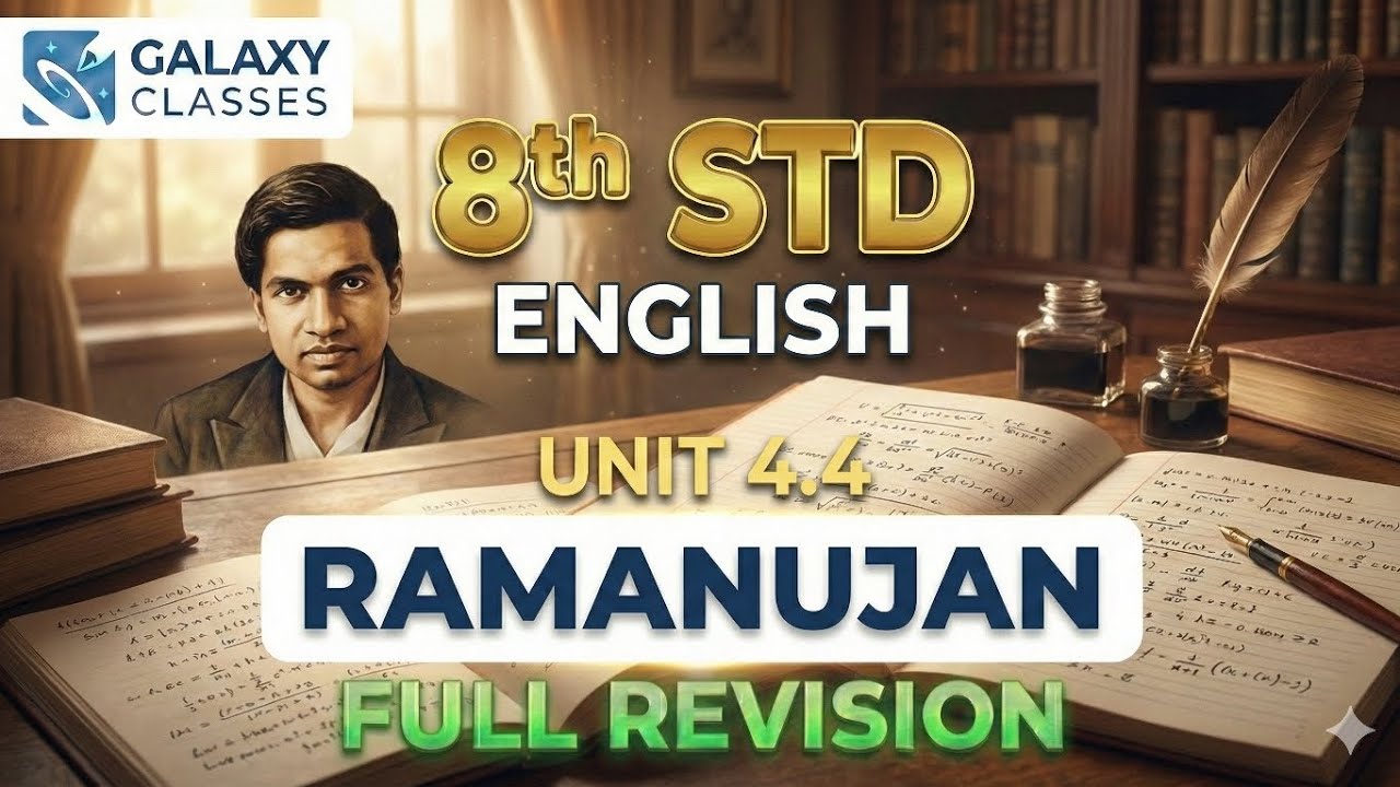 8th Std English Unit 4.4 Ramanujan | Biography & Lesson Explanation | SSC